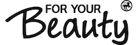 FOR YOUR Beauty