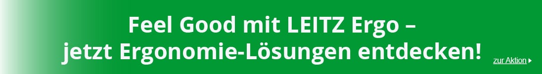 Text 'Feel Good mit LEITZ Ergo – jetzt Ergonomie-Lösungen entdecken!' auf grünem Hintergrund
