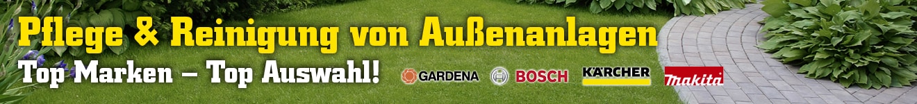 Banner mit dem Text 'Pflege & Reinigung von Außenanlagen Top Marken – Top Auswahl!' und Logos der Marken Gardena, Bosch, Kärcher und Makita vor einem gepflasterten Weg mit Pflanzen