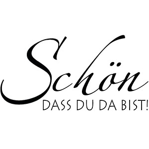 4006166205255 - Motivstempel Schön DASS DU DA BIST! 30 x 50 cm